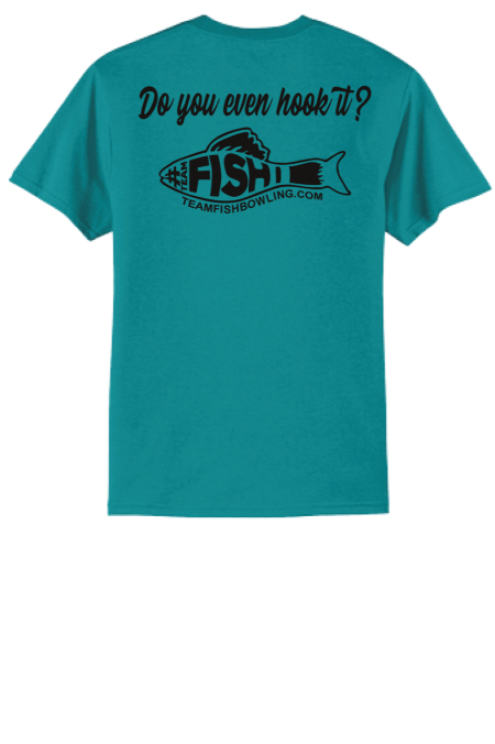 team fish shirt, do you even hook it shirt, cool bowling shirt, kyle troup shirt