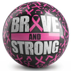 Pink Ribbons Brave Bowling Ball
