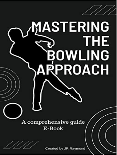 JR Raymond Mastering the Bowling Approach Book