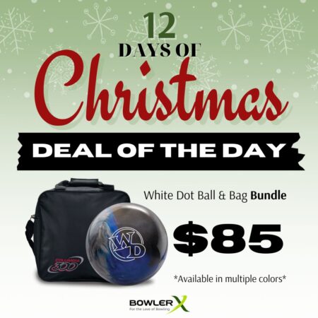 BowlerX 12 Days of Xmas Deal of the Day - Day 5